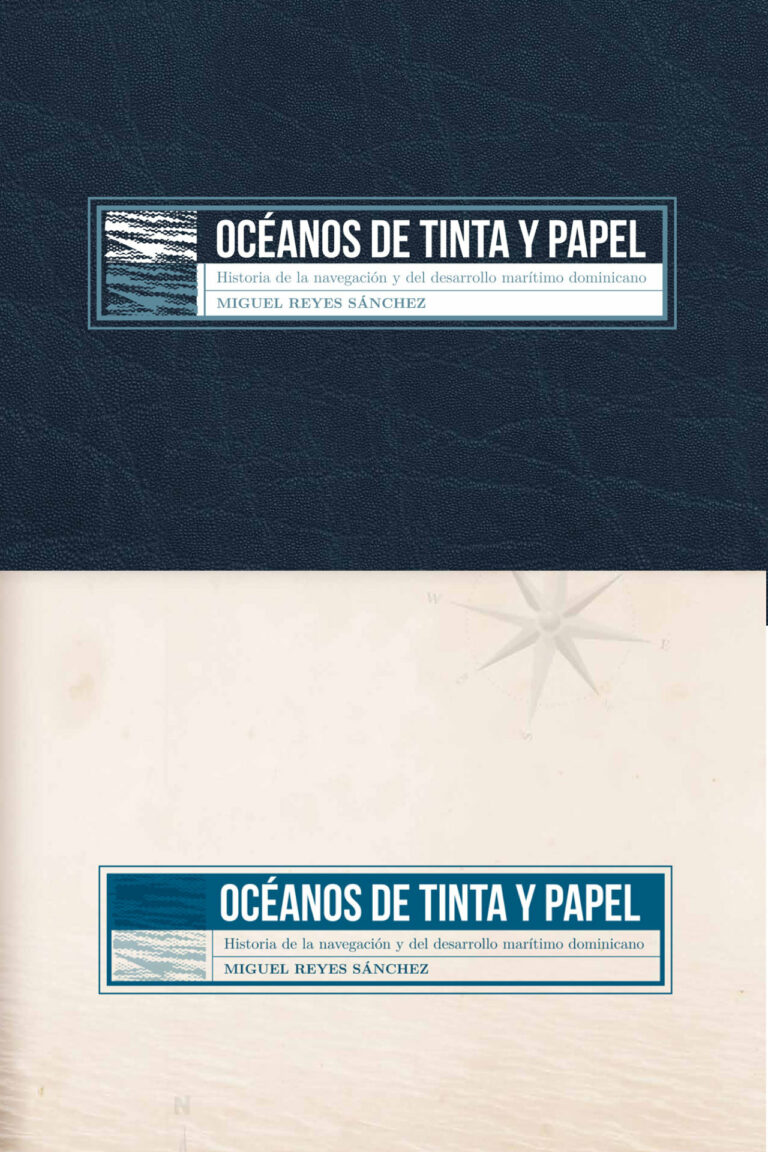 Océanos de Tinta y Papel: Historias de la navegación y el desarrollo marítimo dominicano